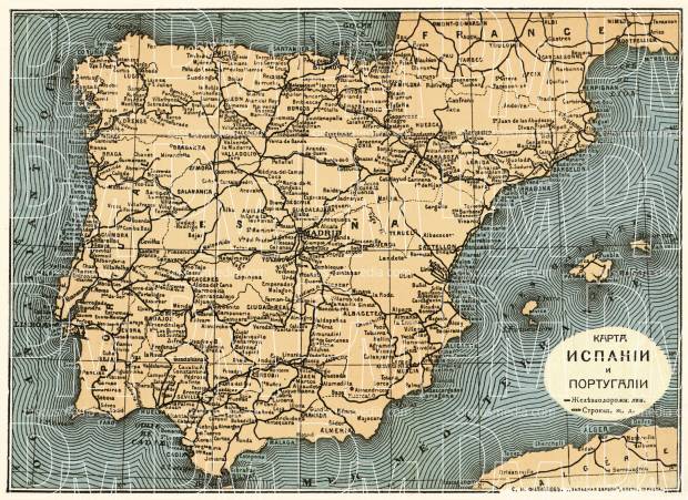 Spain on the general map of the Iberian Peninsula (Spain and Portugal map with legend in Russian), 1900. Use the zooming tool to explore in higher level of detail. Obtain as a quality print or high resolution image